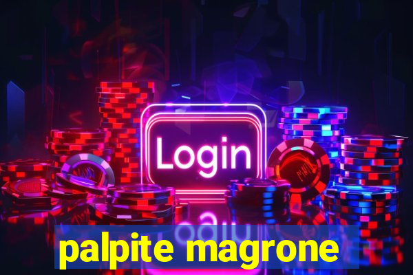 palpite magrone